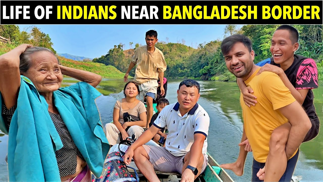 LIFE OF CHAKMA TRIBE NEAR BANGLADESH BORDER