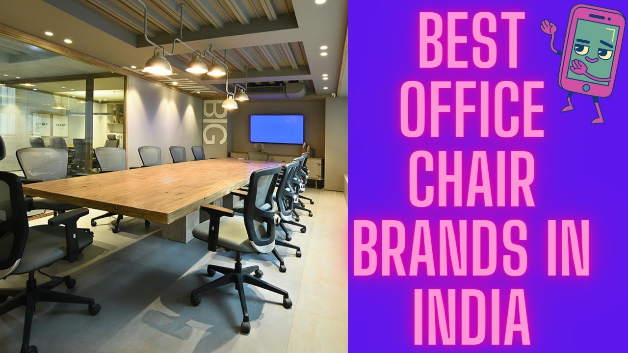 Best Office Chair Brands in India | Benefits Of Office Chairs | 