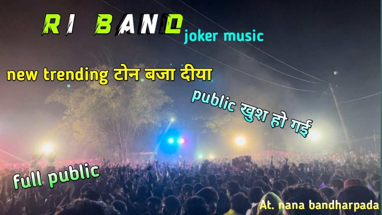 R1 band new trending tone bajadiya | At. Nana bandharpada
