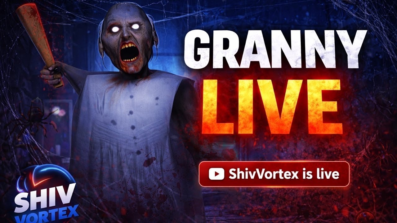 ShivVortex is live #granny #horrorlivec #viral #trending #livegaming #technogamerz