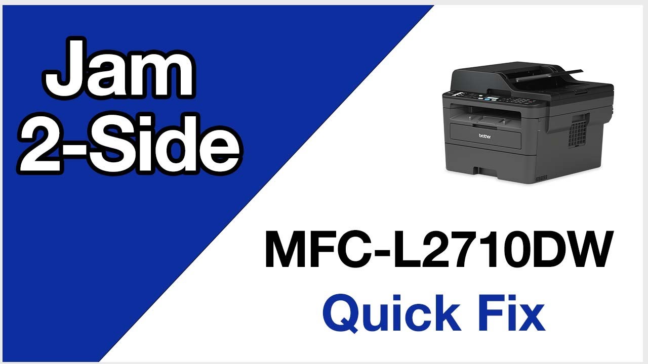 MFCL2710DW Jam 2-sided &ndash; Brother quick fix