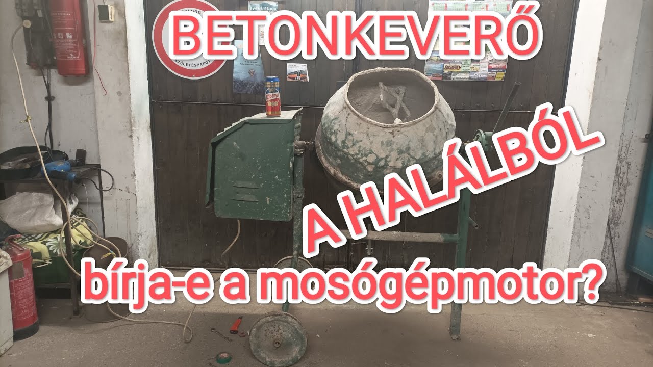 Betonkeverő vs. mosógépmotor