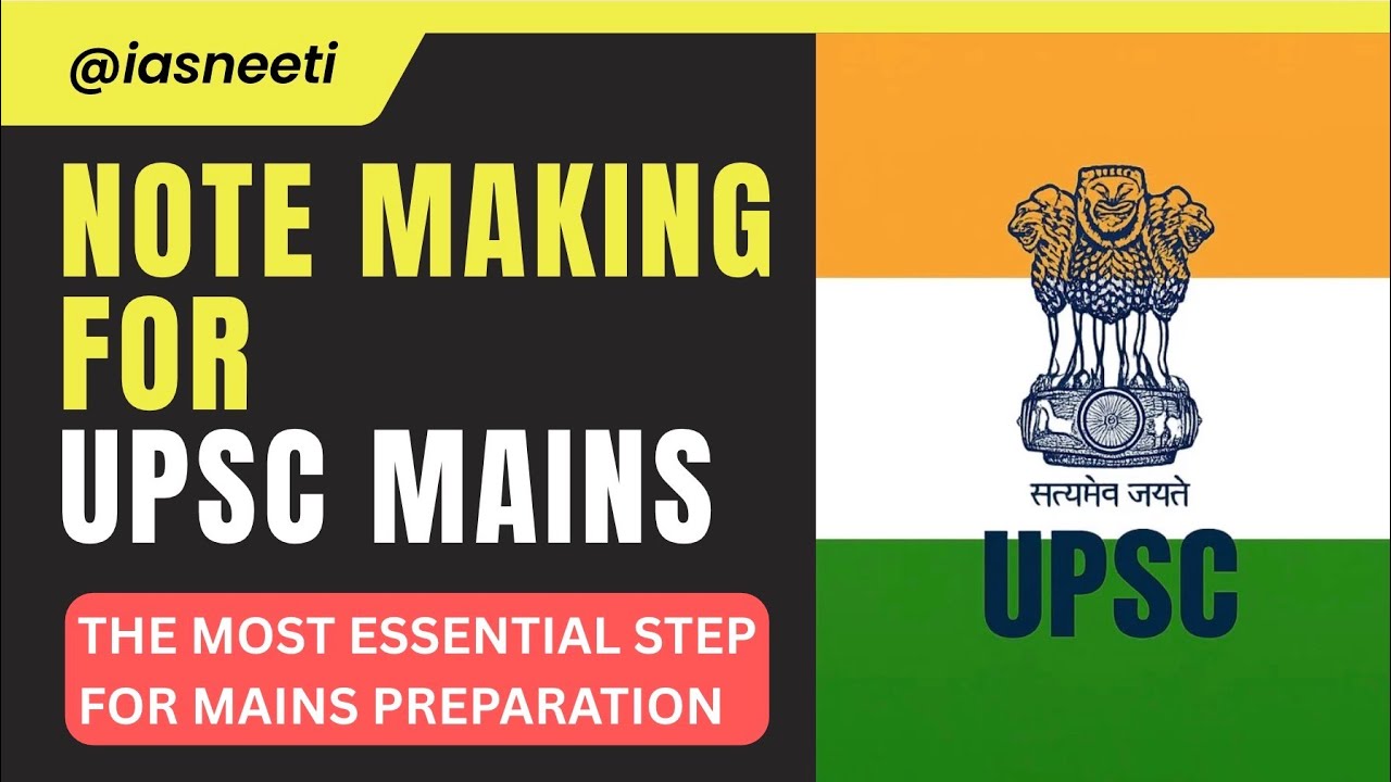 Note Making for UPSC Mains | Strategy That Actually Works