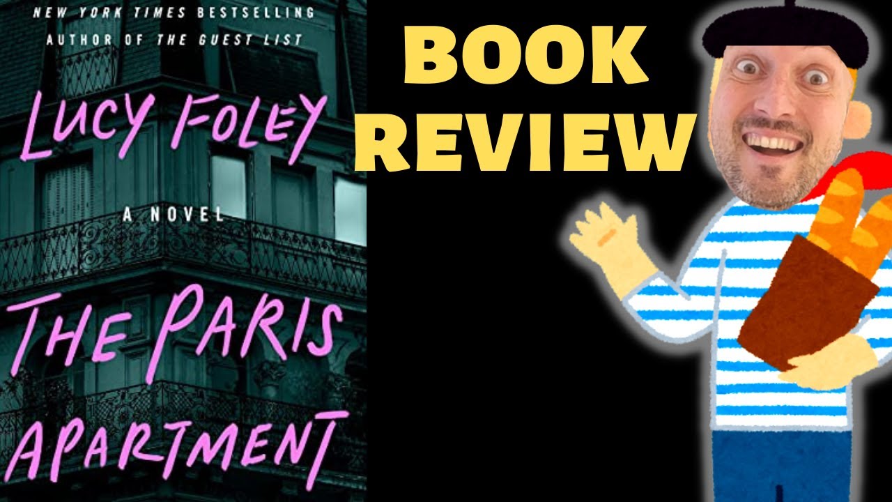 The Paris Apartment by Lucy Foley Book Review🇫🇷📚