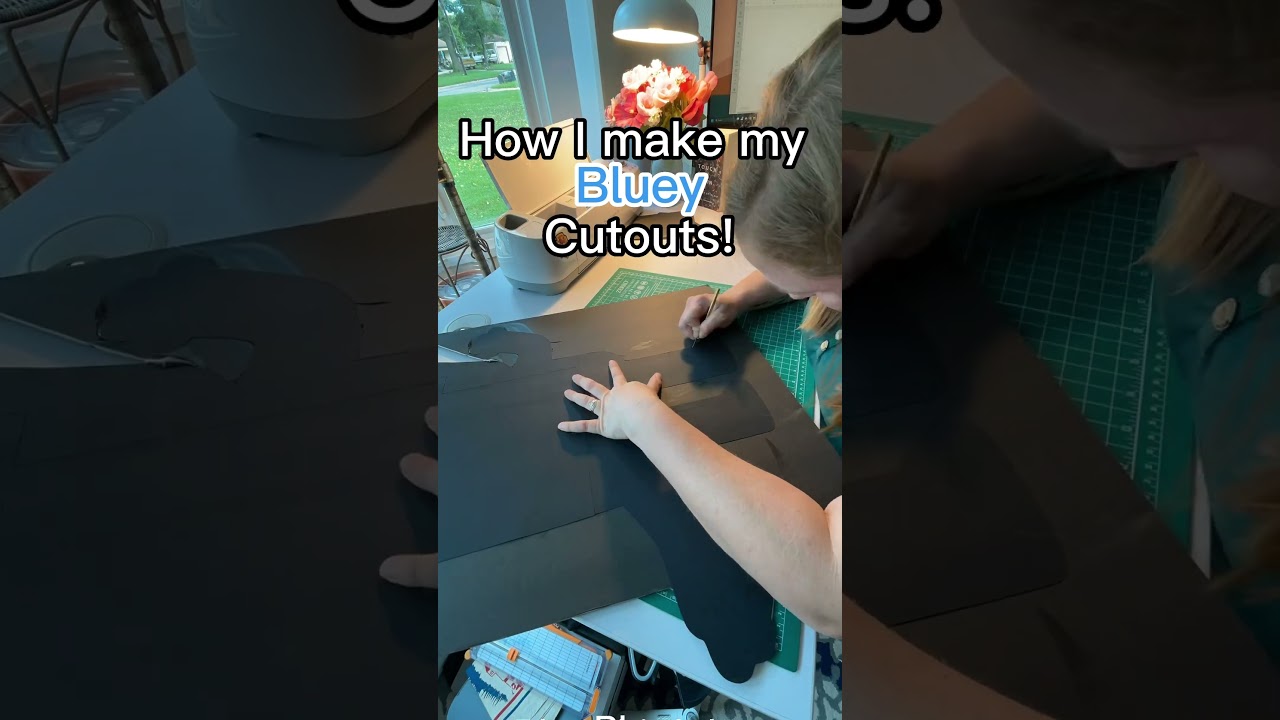 How I make My Bluey Cutouts