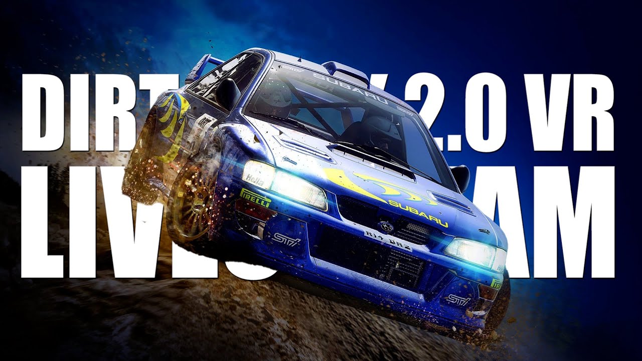 [3]DiRT RALLY 2.0 VR With Crispy Jeb. (Crap Audio)