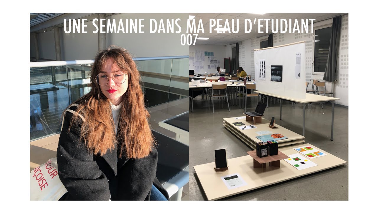 007 - UNE SEMAINE DANS MA PEAU D'ETUDIANTE