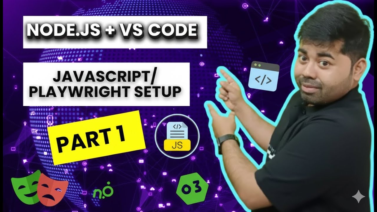 👉 How to Install Node.js and VS Code for Playwright Automation | Part 1