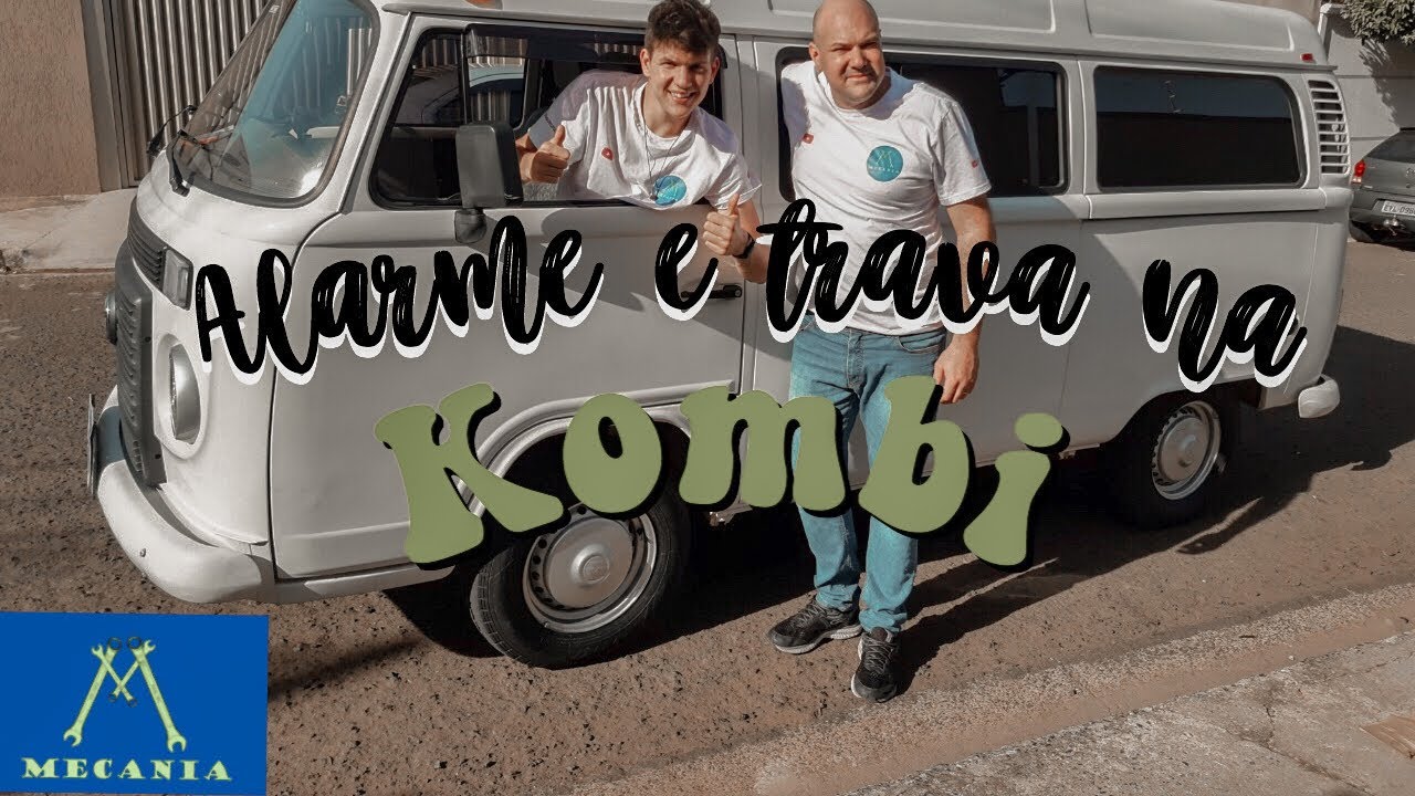 Instalamos alarme e trava na Kombi Km09