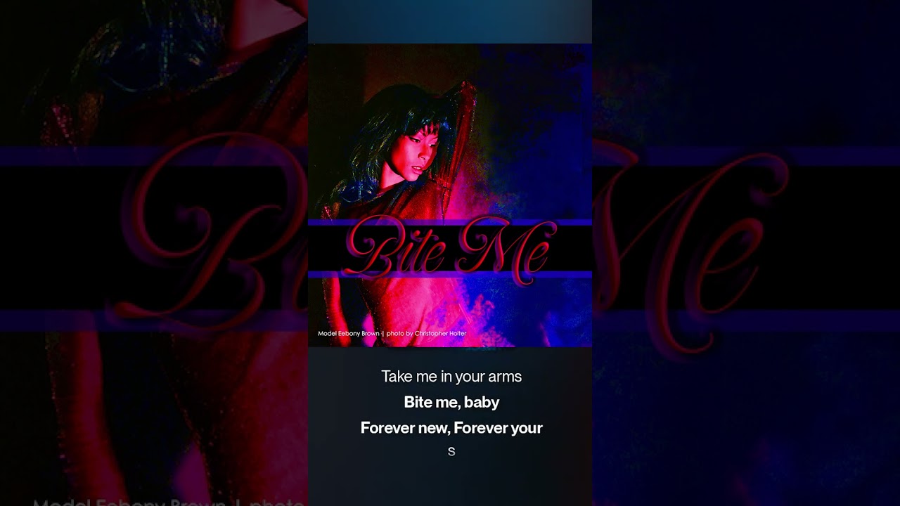 Bite Me (Song adapted from Jessica Holter's Poem, Blood Lover)