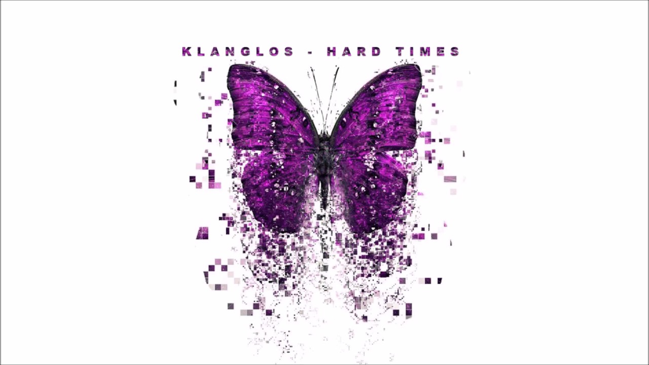 Klanglos - Hard Times