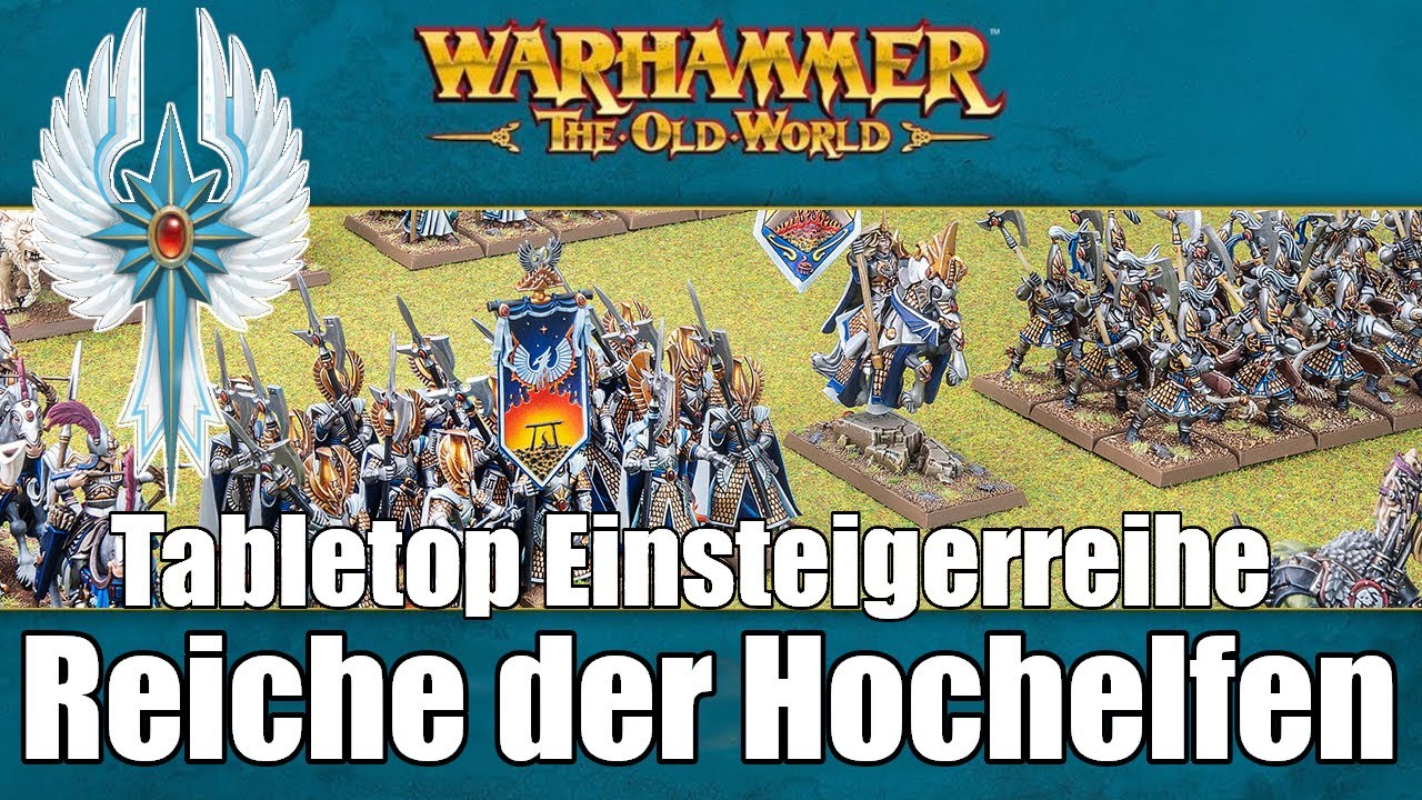 Reiche der Hochelfen - Tabletop Einsteigerreihe | Warhammer the Old World
