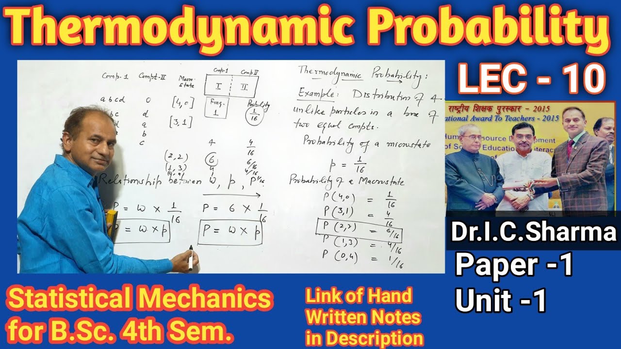 LEC-10 || Thermodynamic Probability   for B.Sc. 4th Sem. || Statistical Mechanics for B.Sc. 4th Sem.
