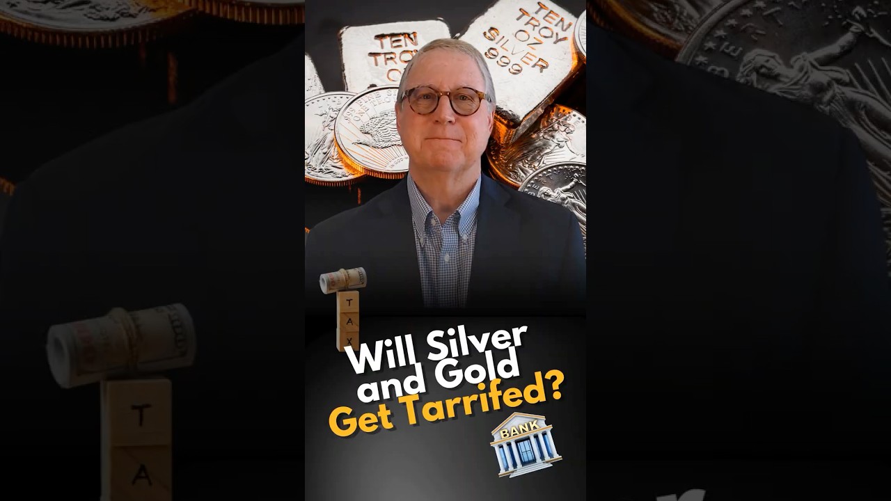 Will Silver and Gold Be Tariffed?