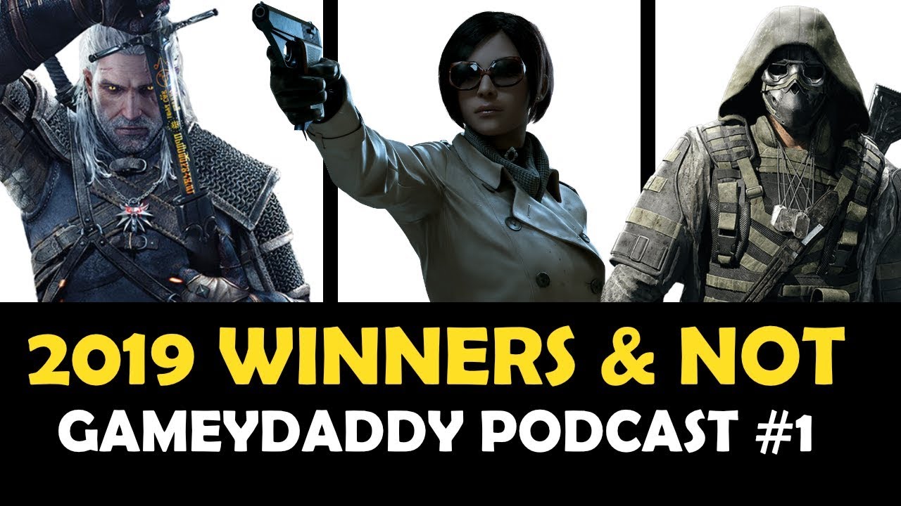 EP 01 - 2019 Winners, The Witcher 3, Capcom Dominates, & More (gameydady podcast series)