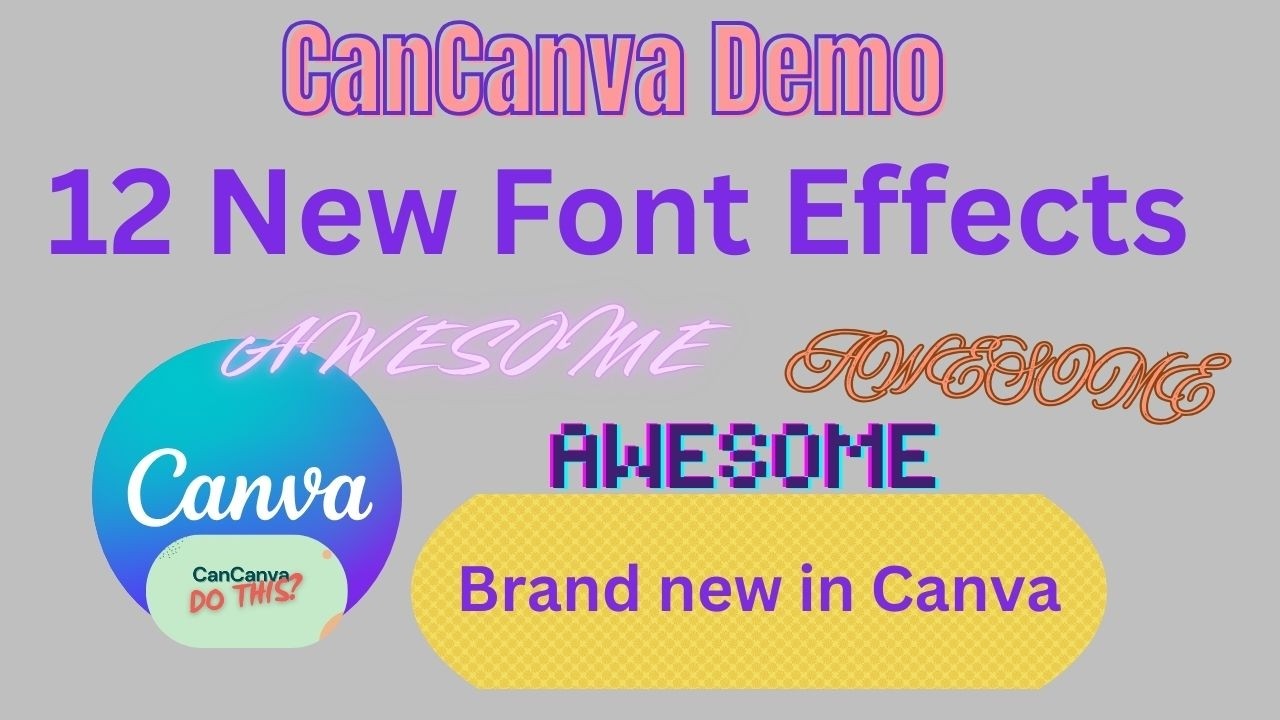 12 New Font Effects launched in Canva this week  |  Demo of each effect in this video