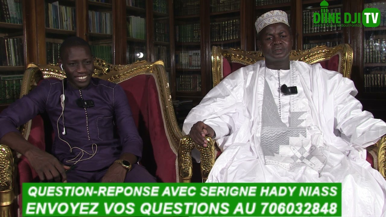 QUESTION-REPONSE AVEC SERIGNE HADY NIASS