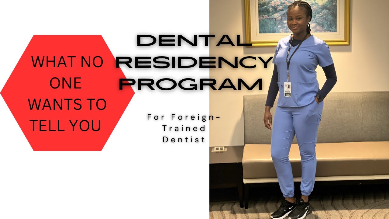 Dental Residency Programs in USA for Foreign trained Dentist