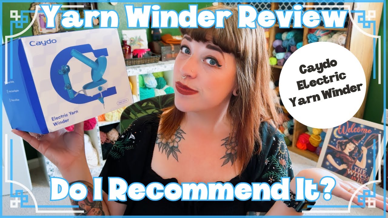 Testing An Electric Yarn Winder from Caydo ⎹ Honest Review ⎹