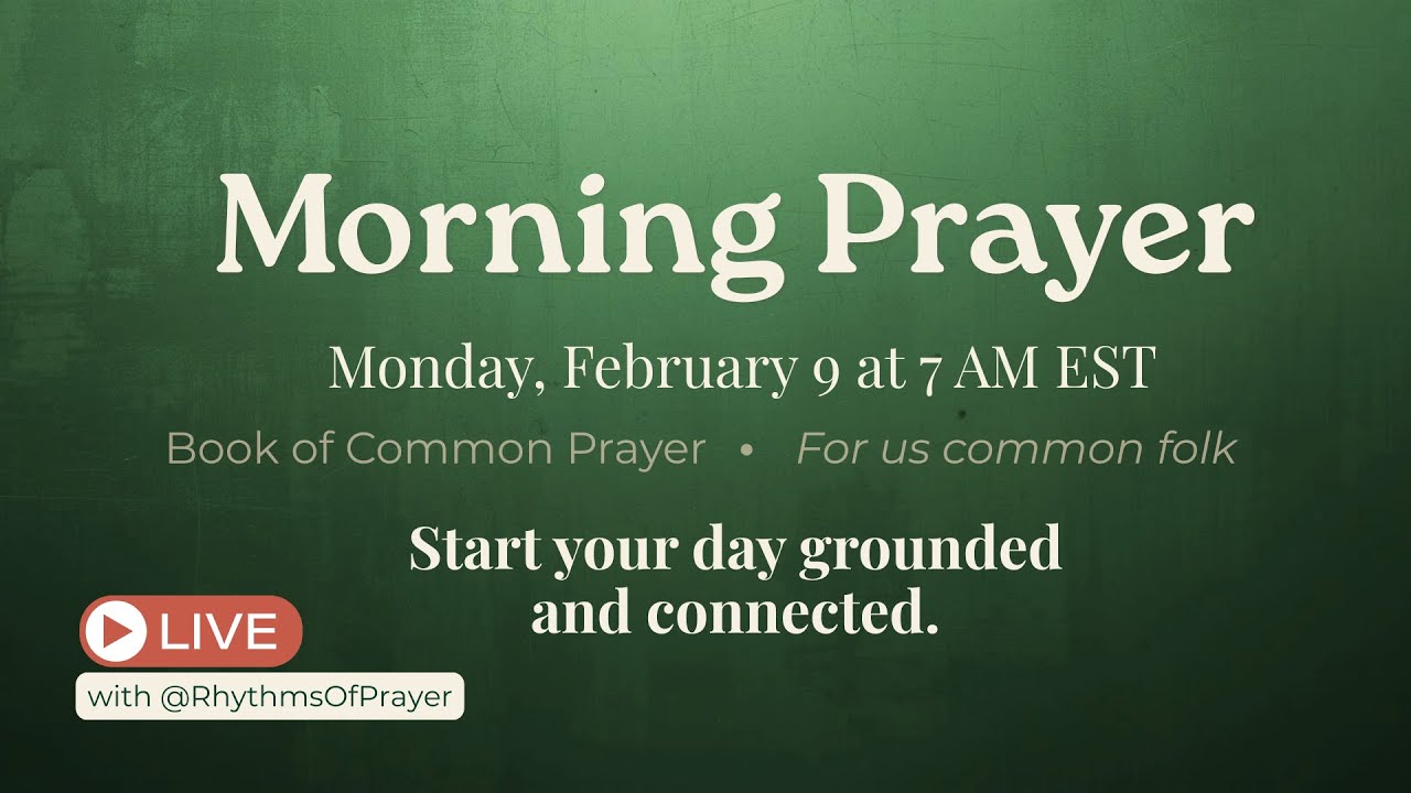 Morning Prayer LIVE | Anglican Daily Office | 7 AM EST Community