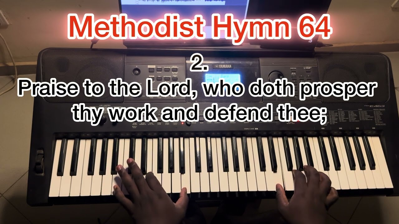 Methodist Hymn (MHB) 64 Praise to the lord, the Almighty