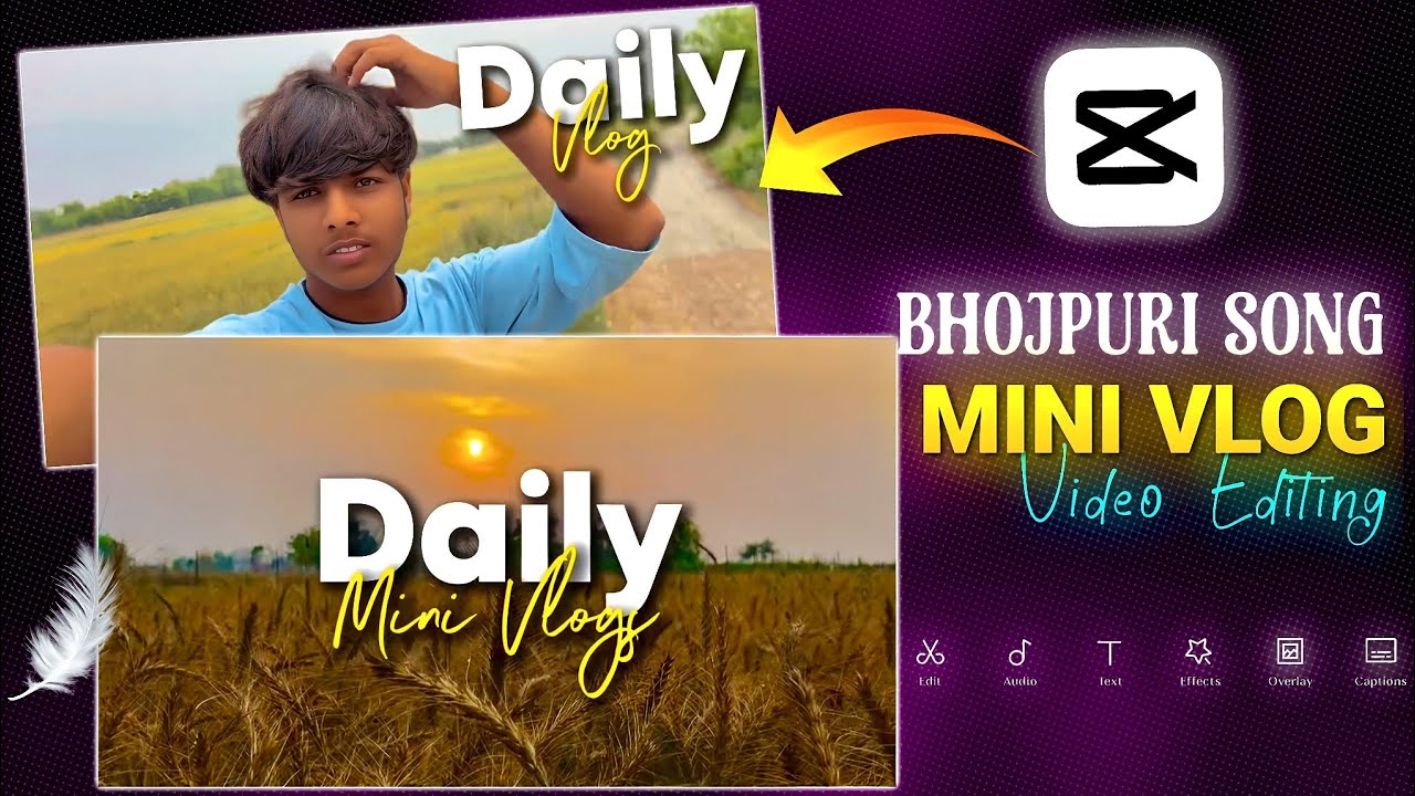 Instagram Trending Mini Vlog Video Kaise banaye | Bhojpuri Song Mini Vlog Video Editing In Capcut 