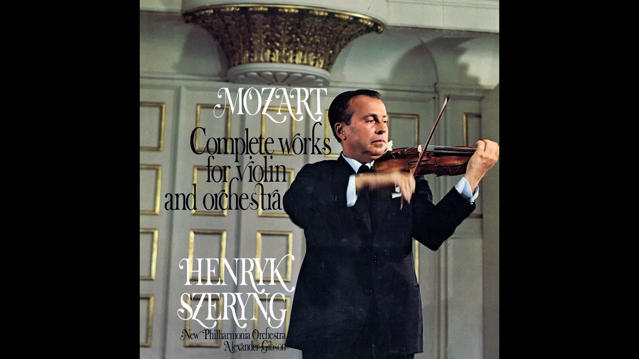 Mozart Violin Concerto No. 7 Henryk Szeryng New Philharmonia Orchestra Alexander Gibson (1970/2018)