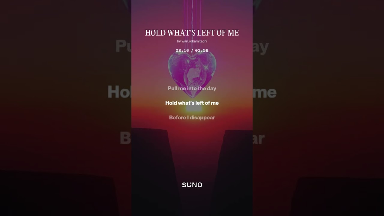 HOLD WHAT’S LEFT OF ME