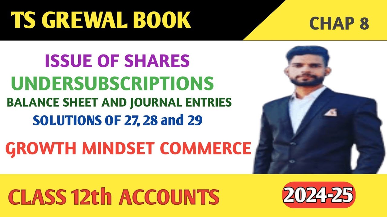Accounting for share capital solution of 27, 28 and 29 of TS Grewal