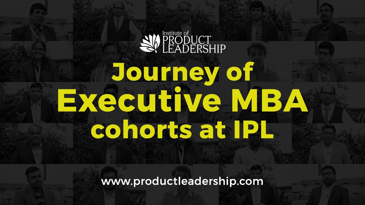 The Journey of Executive MBA Cohorts at IPL