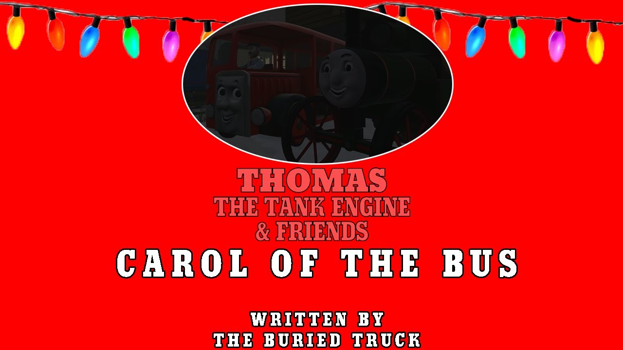 Carol of The Bus | A Buried Truck Story