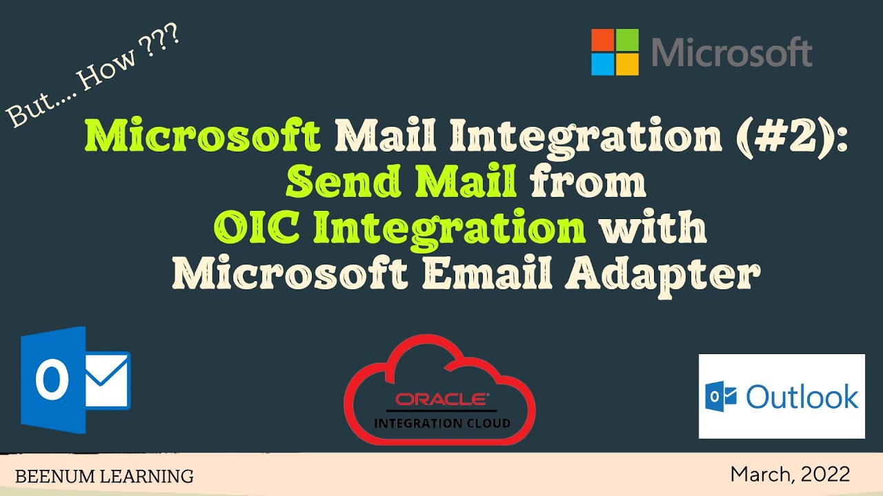 Microsoft Mail Integration (Part 2): Send Mail from OIC Integration with Microsoft Email Adapter