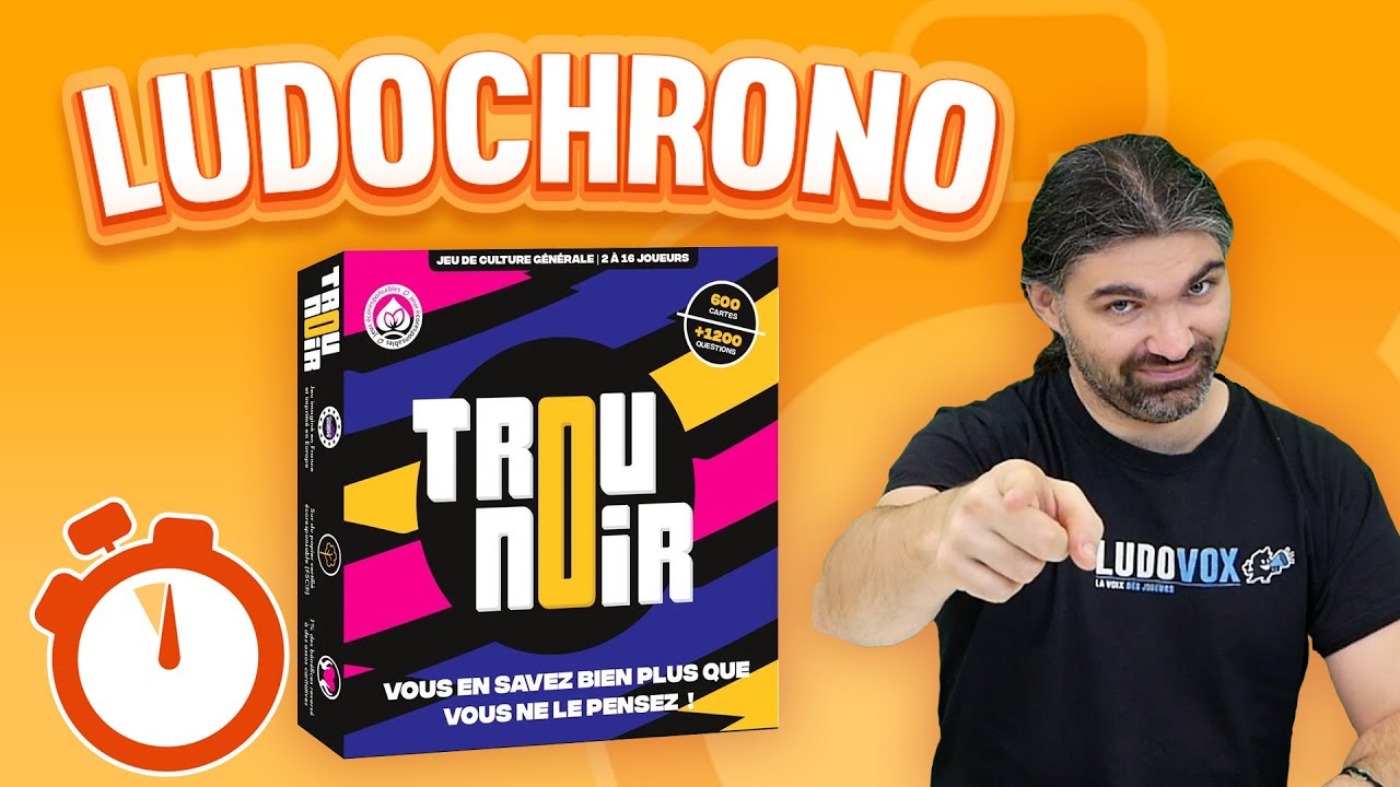 Ludochrono - Trou Noir