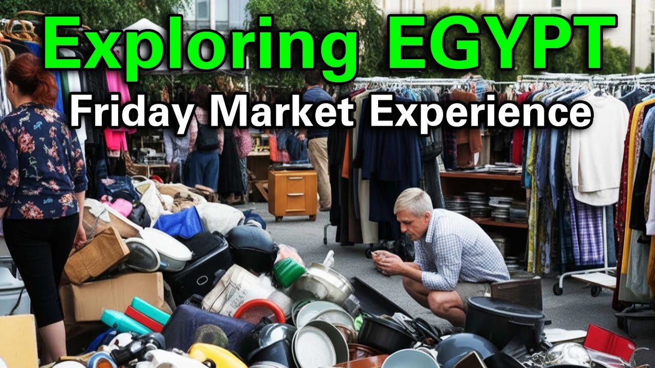 Egypt vlog - Exploring EGYPT'S Amazing Imbaba Friday Market Experience