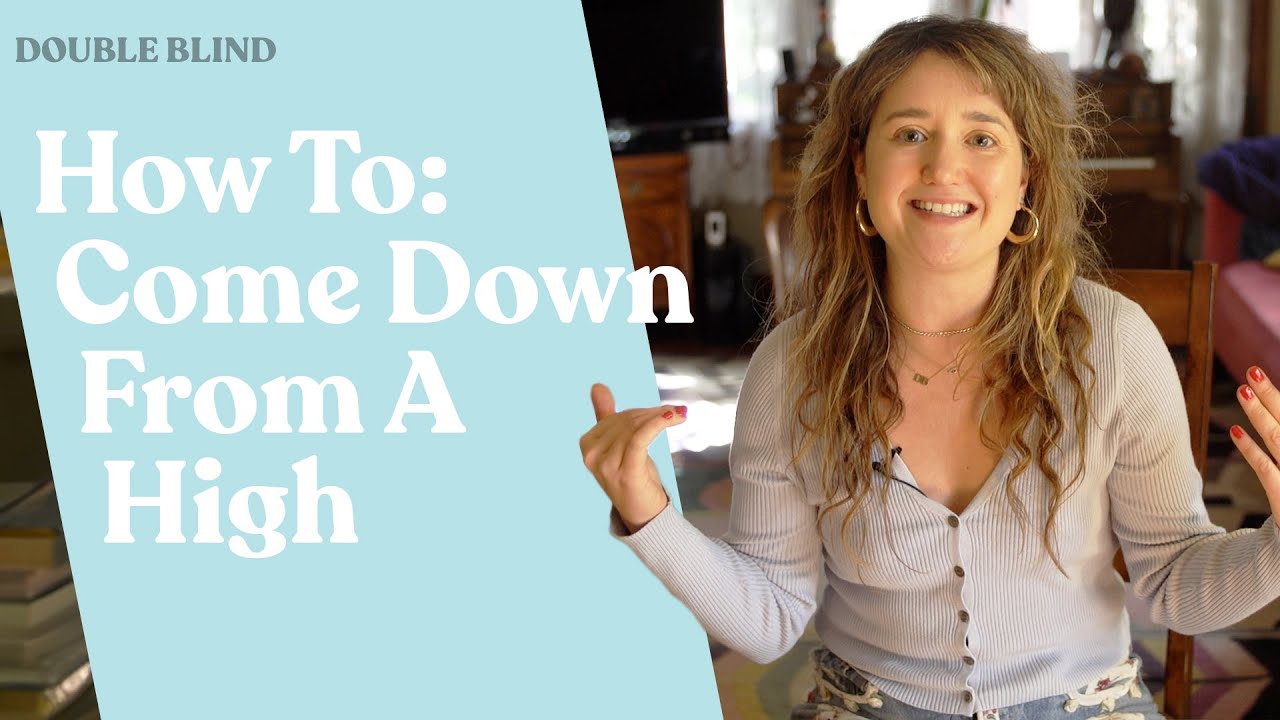 How To Come Down From A High 🧘 | DoubleBlind