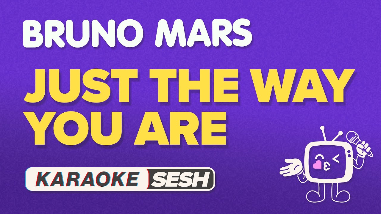 Bruno Mars - Just The Way You Are (Karaoke)