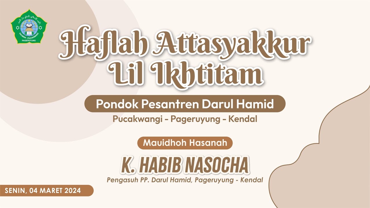Haflah Attasyakkur Lil Ikhtitam Pondok Pesantren Darul Hamid Pucakwangi-Pageruyung-kendal