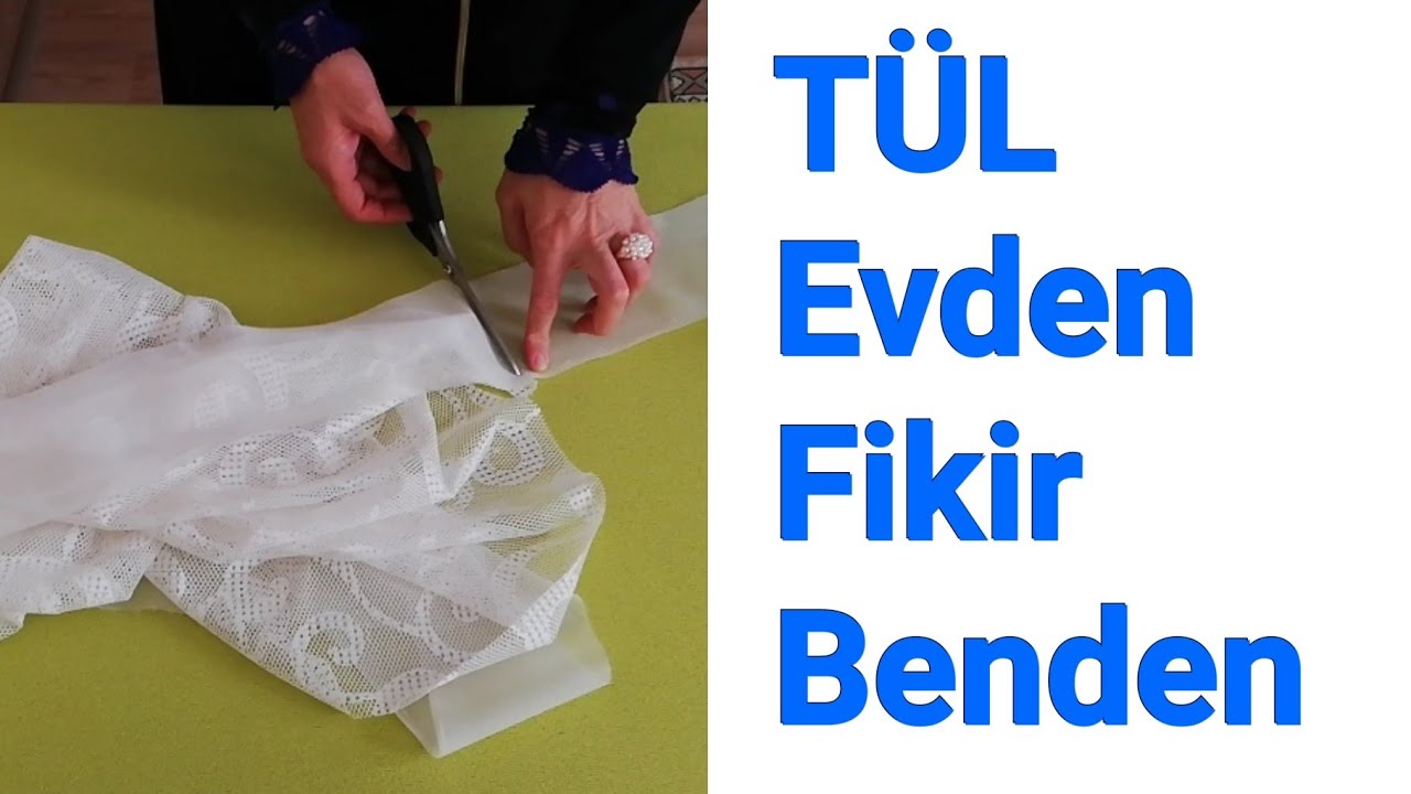 TÜL PARÇALARIYLA PRATİK FİKİR
