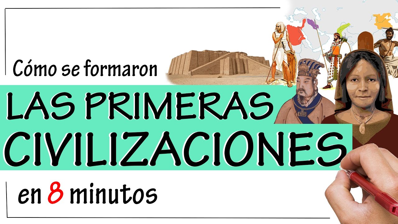 &iquest;C&oacute;mo se formaron las Primeras CIVILIZACIONES? - Resumen | El Surgimiento de la Civilizaci&oacute;n.
