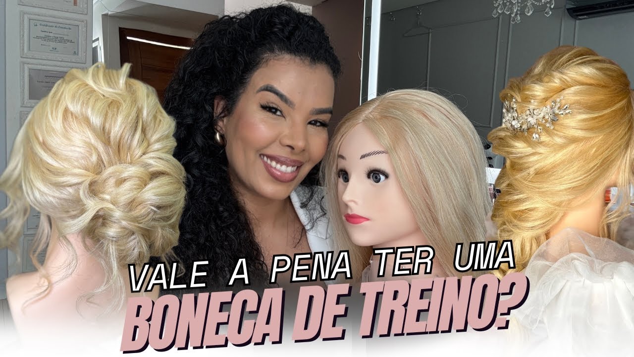 VALE A PENA TER UMA BONECA DE TREINO? QUANTO CUSTA? ONDE COMPRAR? O CABELO TEM QUE SER NATURAL?
