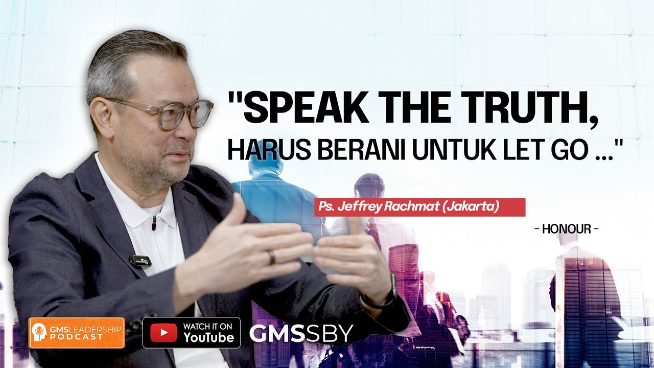 HONOUR | Ps. Jeffrey Rachmat | GMS Leadership Podcast