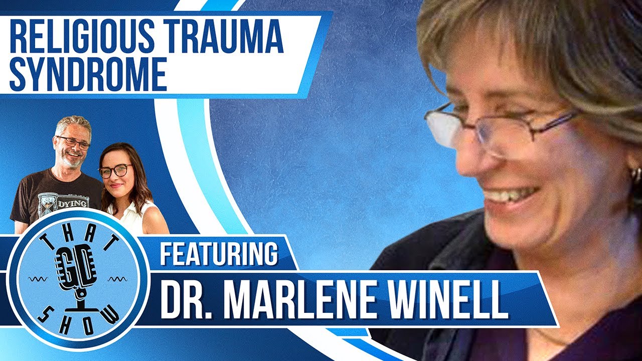 That GD Show: Religious Trauma Syndrome with Dr. Marlene Winell. Call Us 217-375-9933!