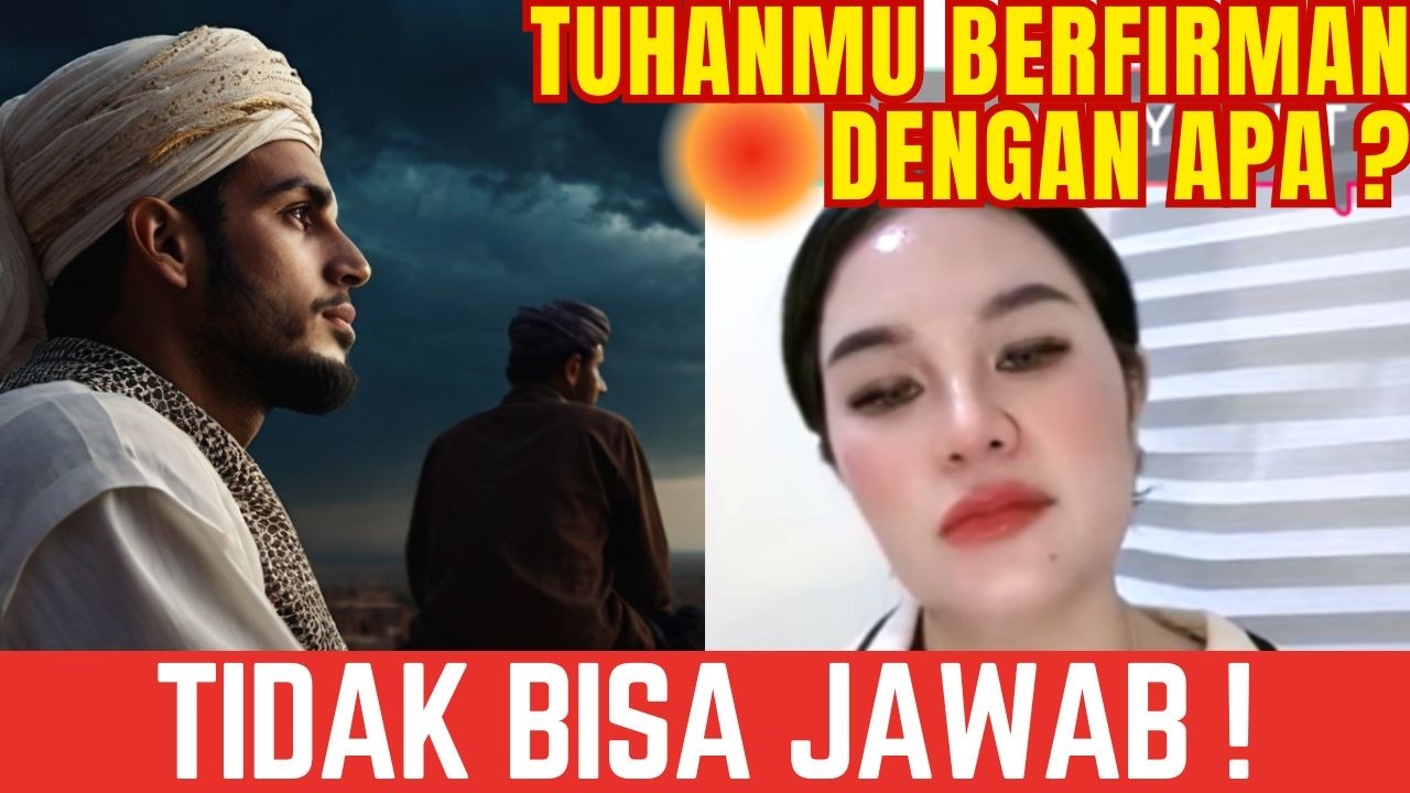 DENGAN APA TUHANMU BERFIRMAN ? AGATHA BERTANYA, UCLIM TIDAK BISA JAWAB