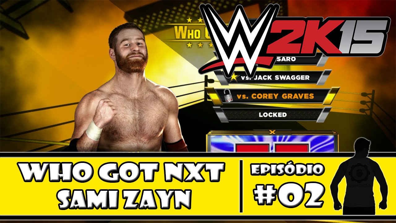 WWE 2K15 (PS3) - Who Got NXT: Sami Zayn - #02 - PT-BR