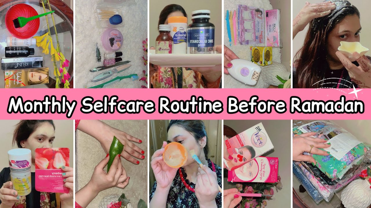 Monthly Selfcare Routine Before Ramadan🧕🏻🛀Monthly Selfcare Tips For Homemakers🌸