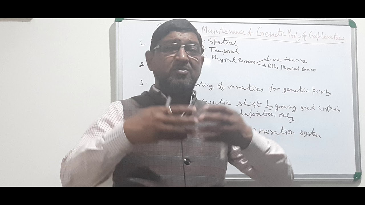 Genetic Purity of Crop Varieties: Steps for maintaining Genetic Purity of Crop Varieties