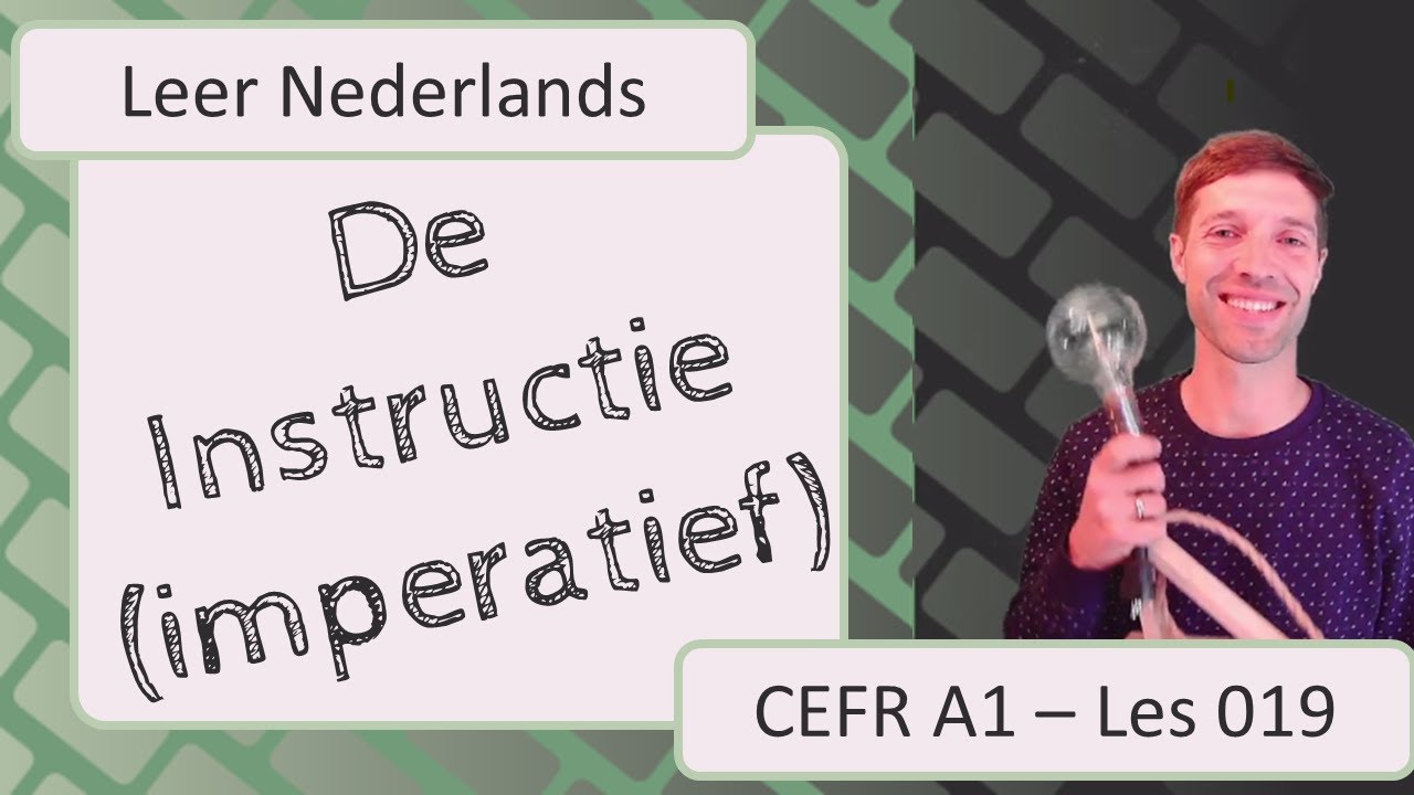 Learn Dutch (Flemish): imperatives / instructions in Dutch + exercises (Lesson 019)
