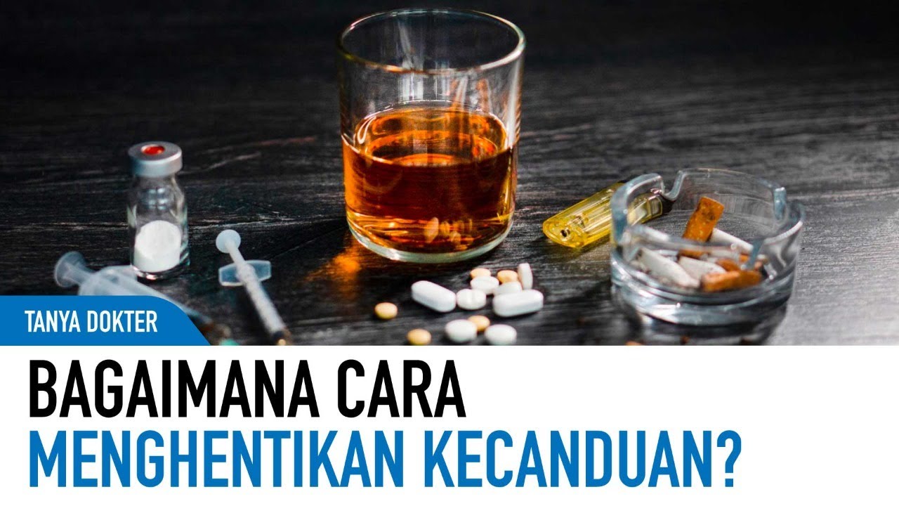 Tanda Seseorang kecanduan dan Cara Menghentikannya | Kata Dokter