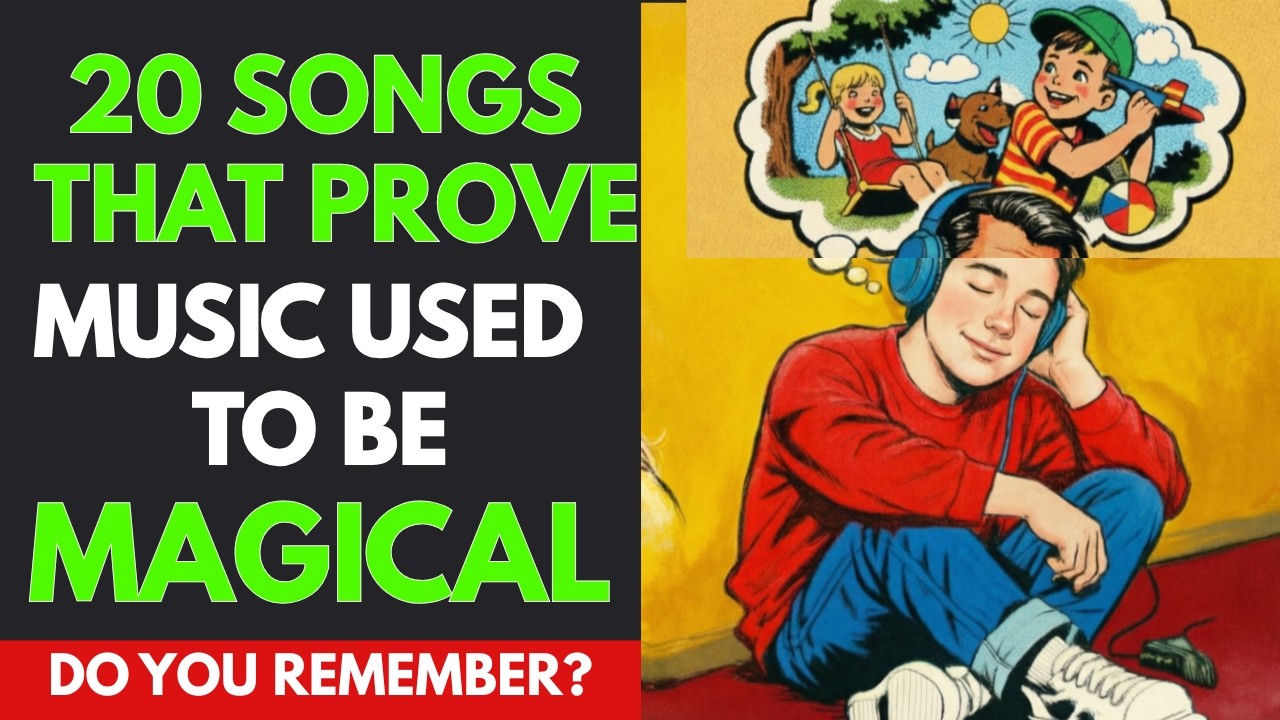 20 Songs That Prove Music Used To Be Magical