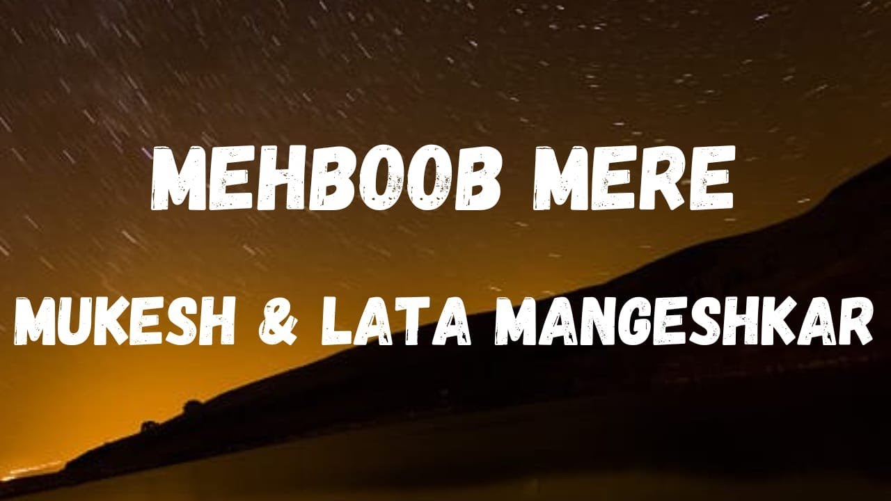 Mehboob Mere (Lyrics) | Patthar Ke Sanam | Mukesh and Lata Mangeshkar | Lyrical Music